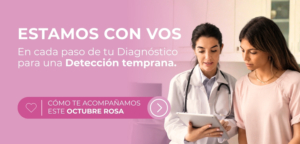 Diagnóstico Rojas - Detección temprana y acompañamiento en el mes de Octubre Rosa